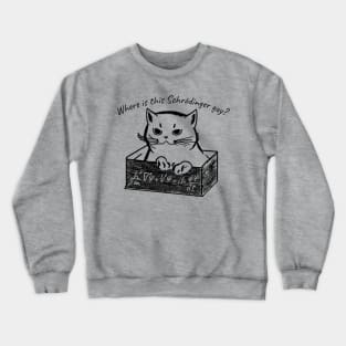 Schödinger Cat Crewneck Sweatshirt